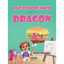 The Daydreamer and the Dragon by Debi Gueron Paperback Book