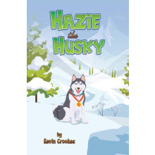 Hazie the Husky by Kevin Crookes Paperback Book