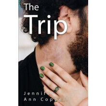The Trip by Jennifer Ann Coppell Paperback Book