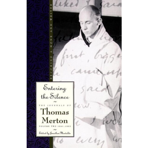 Entering the Silence by Thomas Merton Paperback Book