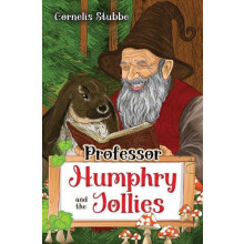Professor Humphry and the Jollies by Cornelis M Stubbe Paperback Book