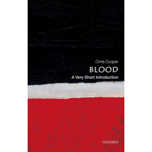 Blood by Cooper Chris Professor of Biochemistry and Biophysics Univers