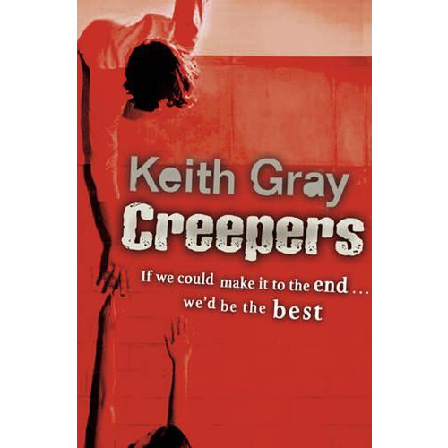 Creepers by Keith Gray Paperback Book
