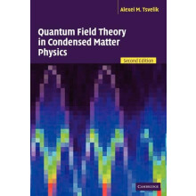 Quantum Field Theory in Condensed Matter Physics by Alexei M. Tsvelik