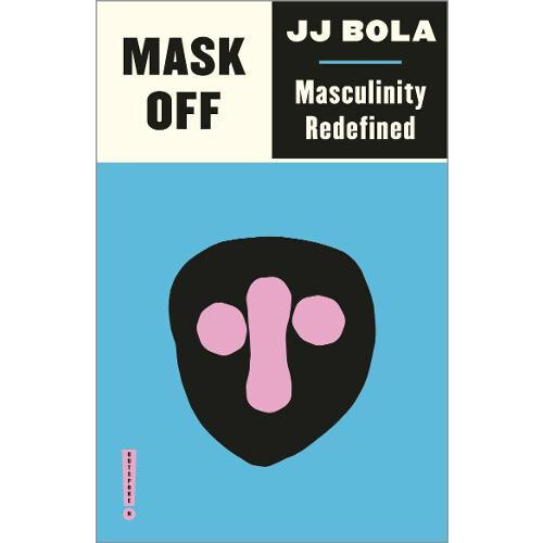Mask Off by JJ Bola Paperback Book