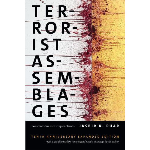 Terrorist Assemblages by Jasbir K. Puar Paperback Book