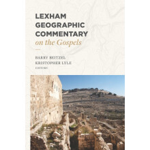 Lexham Geographic Commentary on the Gospels by Barry Beitzel Hardcover
