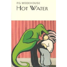 Hot Water by P.G. Wodehouse Hardcover Book