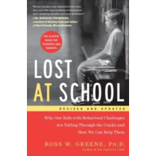 Lost at School by Ross W. Greene Paperback Book