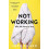 Not Working by Josh Cohen Paperback Book 1