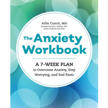 Anxiety Workbook by Arlin Cuncic Paperback Book
