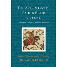 The Astrology of Sahl b. Bishr by Sahl Ibn Bishr Paperback Book