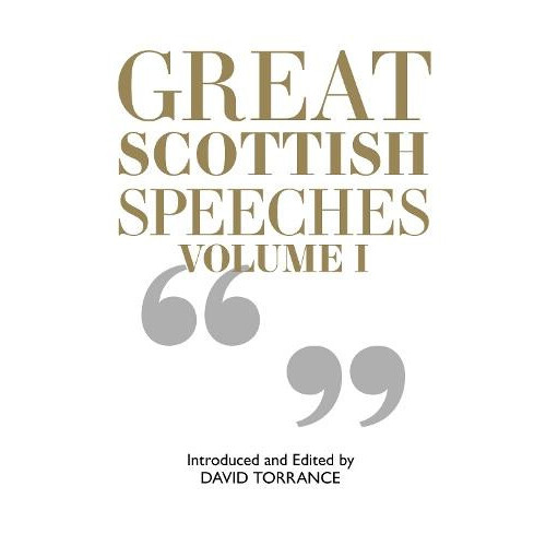 Great Scottish Speeches Paperback Book