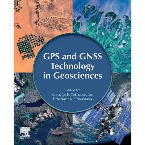 GPS and GNSS Technology in Geosciences Paperback Book