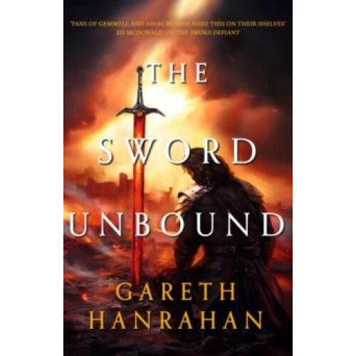 The Sword Unbound by Gareth Hanrahan Paperback Book