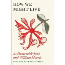 How We Might Live by Suzanne Fagence Cooper Paperback Book
