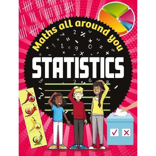 Maths All Around You Statistics by Rob Colson Hardcover Book