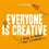 Everyone is Creative by Guy Armitage Paperback Book 1