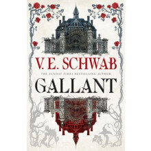 Gallant by V.E. Schwab Hardcover Book