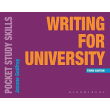 Writing for University by Godfrey Jeanne Teaching Fellow in EAP Univer