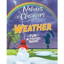 Natures Classroom Weather by Claudia Martin Hardcover Book