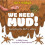 Icky World We Need MUD by Addy Farmer Hardcover Book 1