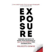 Exposure by Felicity Cowie Paperback Book