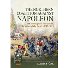 The Northern Coalition against Napoleon by Patrik Bjork Paperback Book