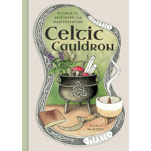 Celtic Cauldron by Nicola McIntosh Hardcover Book