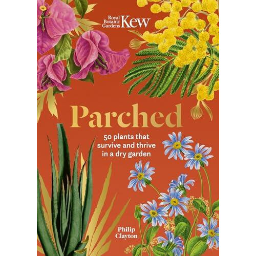 Kew Parched by Philip Clayton Hardcover Book