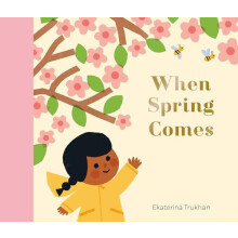 National Trust When Spring Comes by Ekaterina Trukhan Hardcover Book