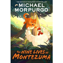 The Nine Lives of Montezuma by Michael Morpurgo Paperback Book