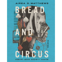 Bread and Circus by Airea D. Matthews Paperback Book