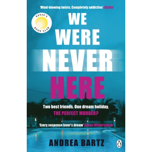 We Were Never Here by Andrea Bartz Paperback Book