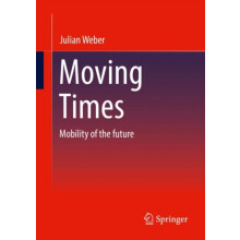 Moving Times by Julian Weber Paperback Book