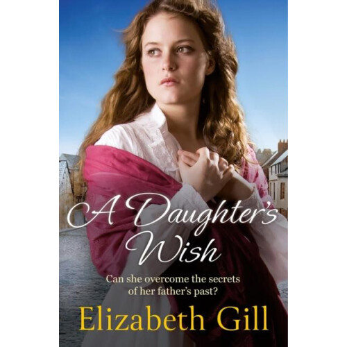Daughters Wish by Elizabeth Gill Paperback Book