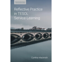 Reflective Practice in TESOL ServiceLearning by Cynthia J. Macknish Pa