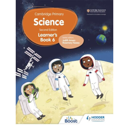 Cambridge Primary Science Learners Book 6 Second Edition by Tara Lieve