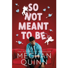 So Not Meant To Be by Meghan Quinn Paperback Book