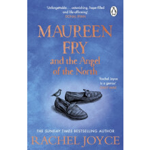 Maureen Fry and the Angel of the North by Rachel Joyce Paperback Book