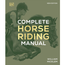 Complete Horse Riding Manual by William Micklem Hardcover Book