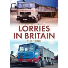 Lorries in Britain The 1990s by Carl Johnson Paperback Book