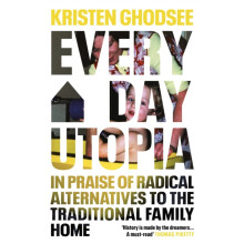Everyday Utopia by Kristen Ghodsee Hardcover Book
