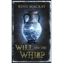 Will and the Whisp by Ross MacKay Paperback Book