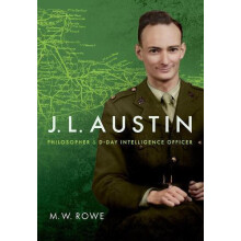 J. L. Austin by Rowe M. W. Honorary Researcher in Philosophy Honorary