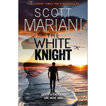 The White Knight by Scott Mariani Paperback Book