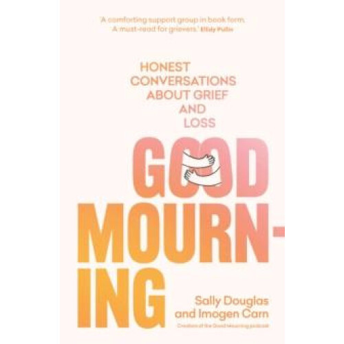 Good Mourning by Sally Douglas Paperback Book