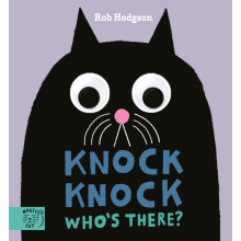 Knock KnockWhos There by Rob Hodgson Other Book