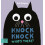 Knock KnockWhos There by Rob Hodgson Other Book 1