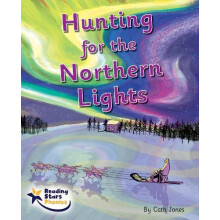 Hunting for the Northern Lights by Cath Jones Paperback Book